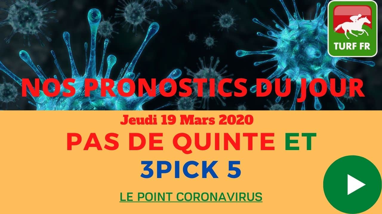 🏇🏻 La Minute Pick5 : Edition Spéciale CoronaVirus - Prono des 3 Pick5