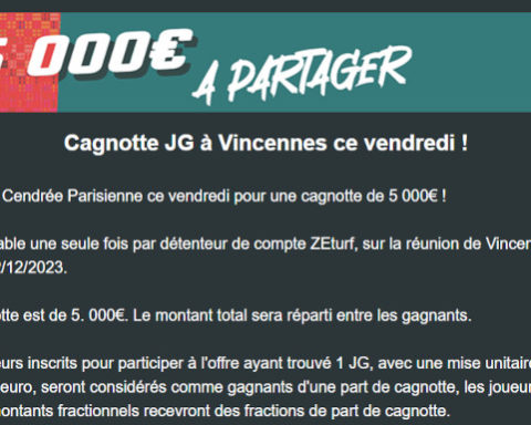 Cagnotte Zeturf 5000 euros à Vincennes le 31 décembre