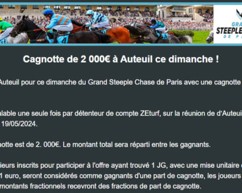 Cagnotte Zeturf 2000 euros à Longchamp le 19 mai 2024