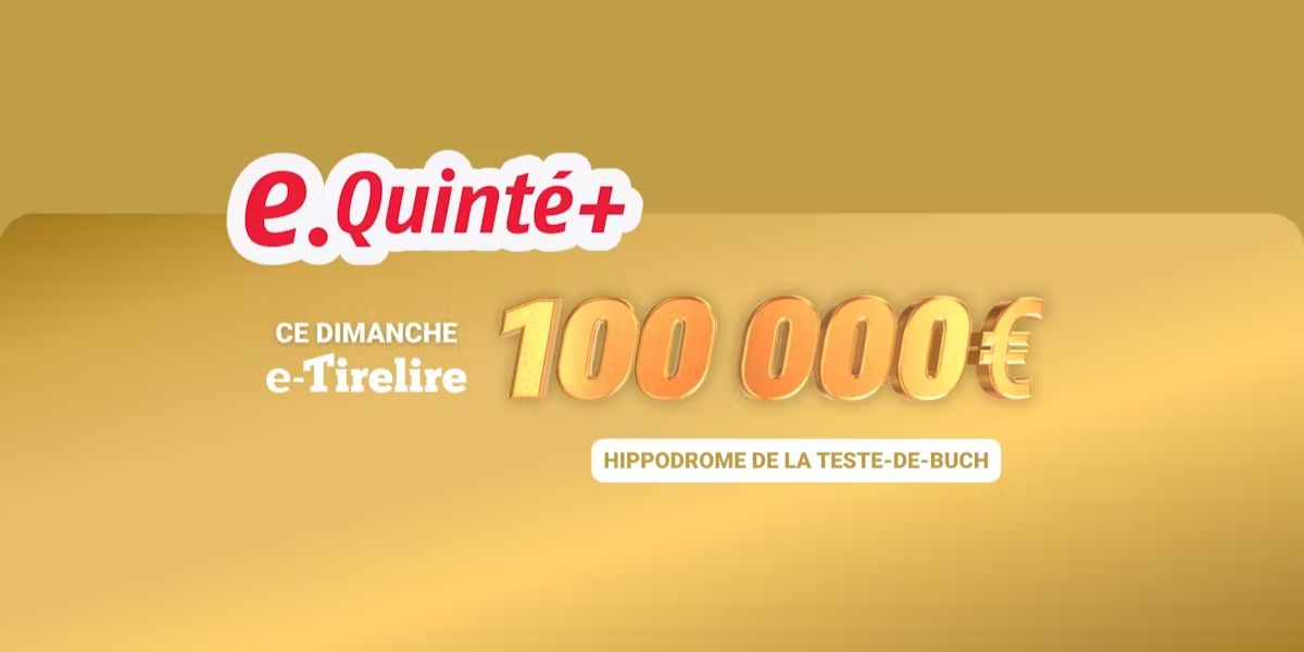e-tirelire à La Teste: 100.000 euros pour le Prix le Journal le Veinard 2025 sur pmu.fr