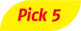 Pick5